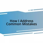 How I Address Common Mistakes